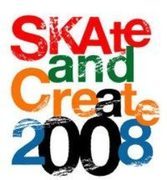 SKATE and CREATE 2008